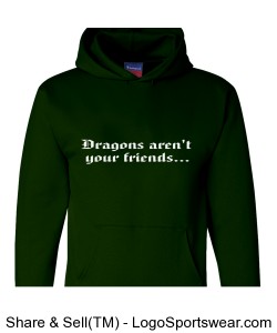 Dragons Aren't Your Friends Adult Hoodie Design Zoom